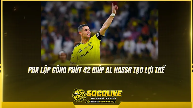 Pha lập công phút 42 giúp Al Nassr tạo lợi thế Pha lập công phút 42 giúp Al Nassr tạo lợi thế