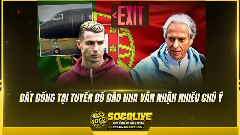 Bất đồng tại tuyển Bồ Đào Nha vẫn nhận nhiều chú ý Bất đồng tại tuyển Bồ Đào Nha vẫn nhận nhiều chú ý